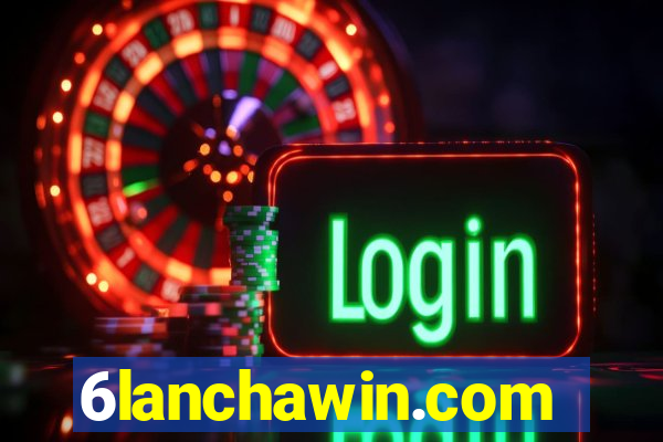 6lanchawin.com