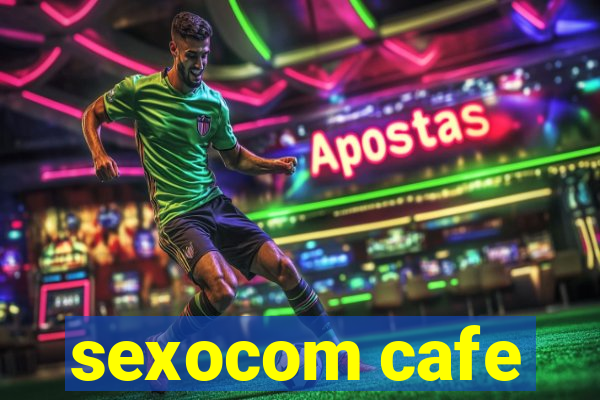 sexocom cafe