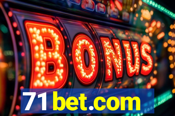 71 bet.com