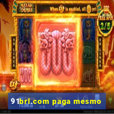 91brl.com paga mesmo