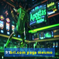 91brl.com paga mesmo