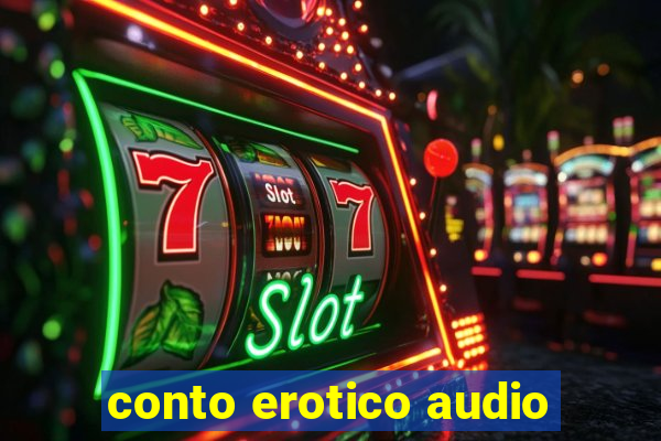 conto erotico audio