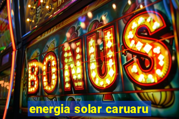 energia solar caruaru