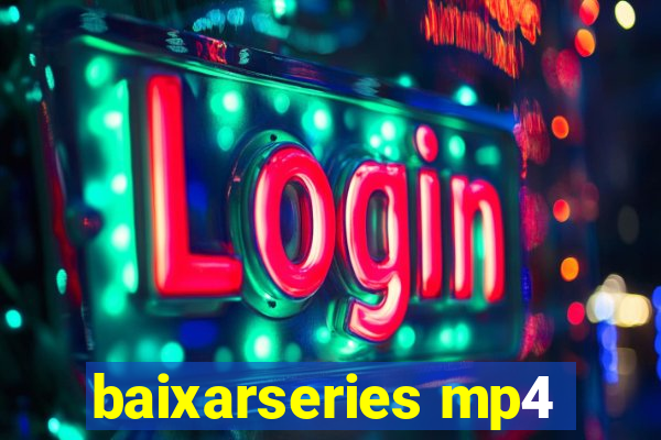 baixarseries mp4