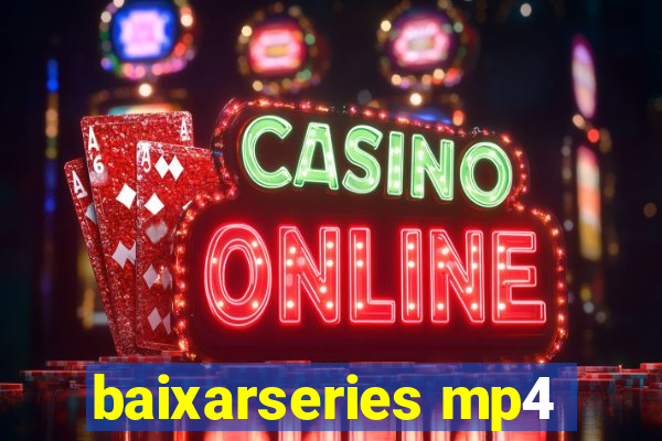 baixarseries mp4