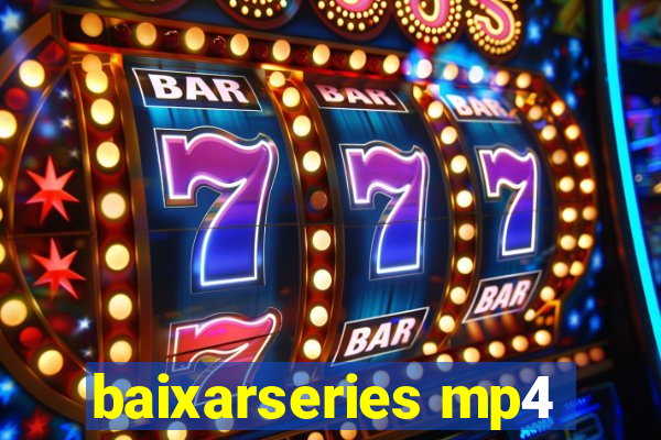 baixarseries mp4