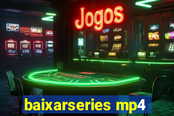 baixarseries mp4