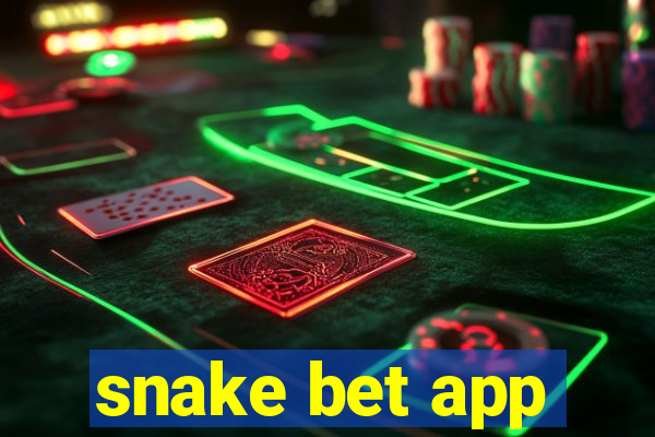 snake bet app