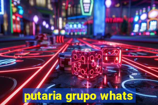 putaria grupo whats