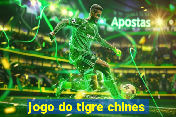 jogo do tigre chines