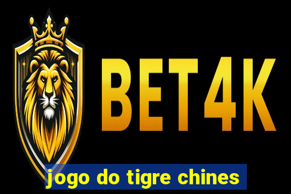 jogo do tigre chines