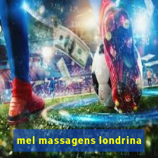 mel massagens londrina