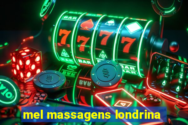 mel massagens londrina