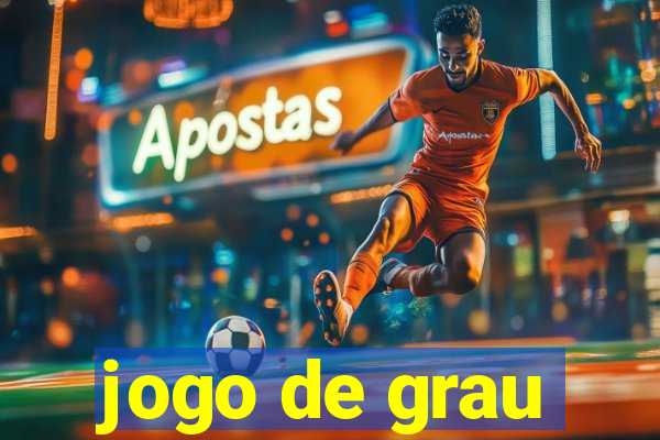 jogo de grau