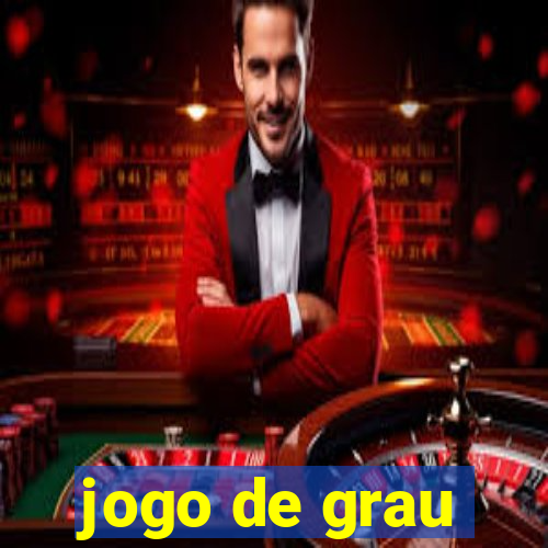 jogo de grau