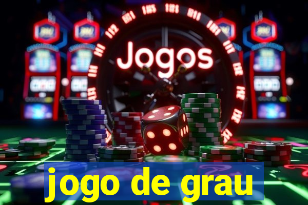 jogo de grau