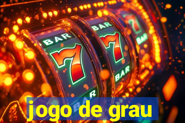 jogo de grau