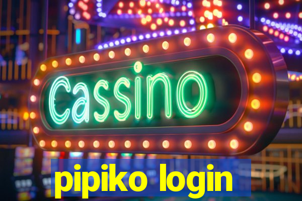 pipiko login