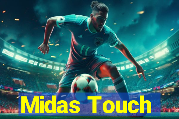 Midas Touch