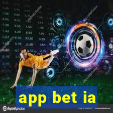 app bet ia