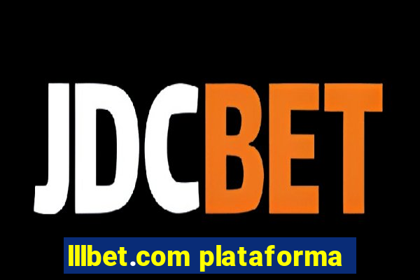 lllbet.com plataforma