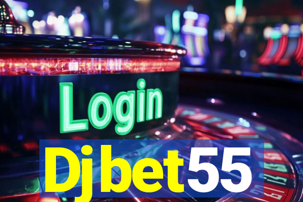 Djbet55