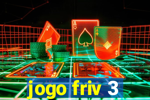 jogo friv 3