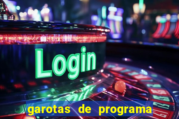 garotas de programa porto seguro