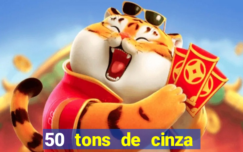 50 tons de cinza filme completo dublado