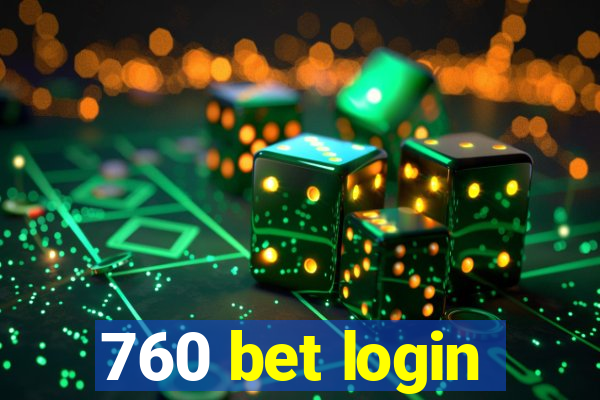 760 bet login