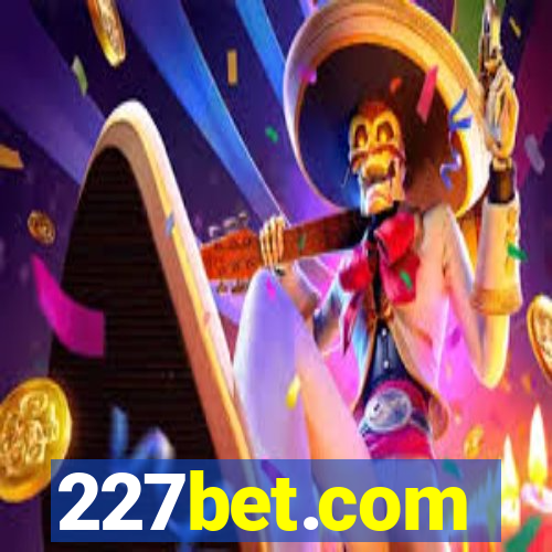 227bet.com