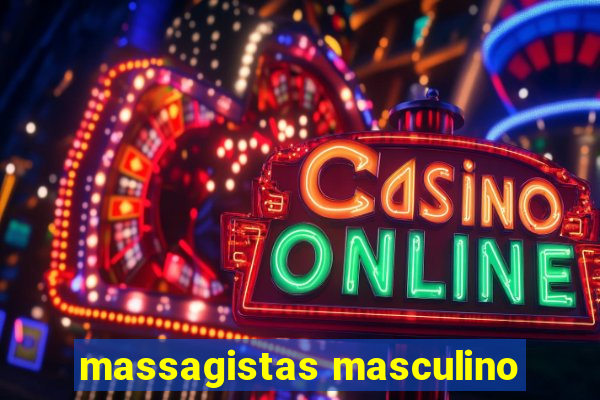 massagistas masculino