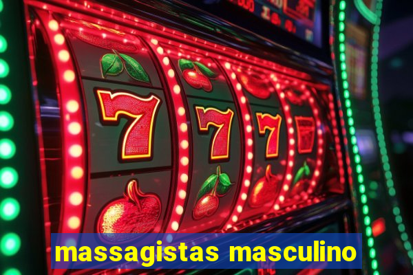 massagistas masculino