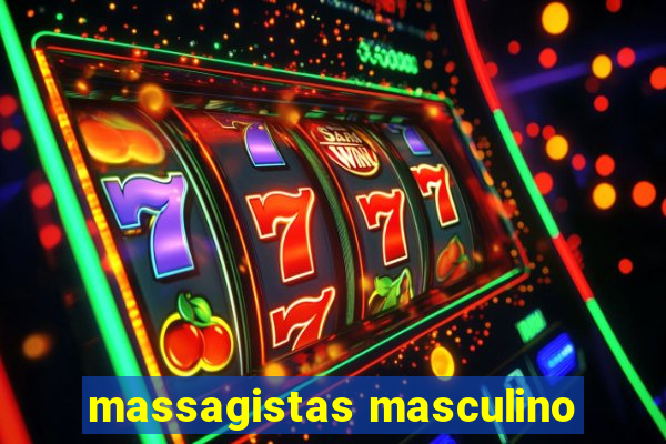 massagistas masculino