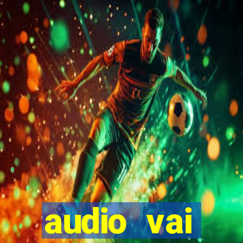 audio vai corinthians com fogos jogo aberto