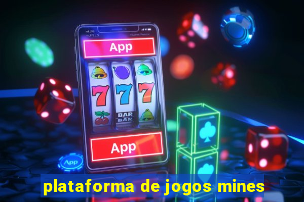 plataforma de jogos mines