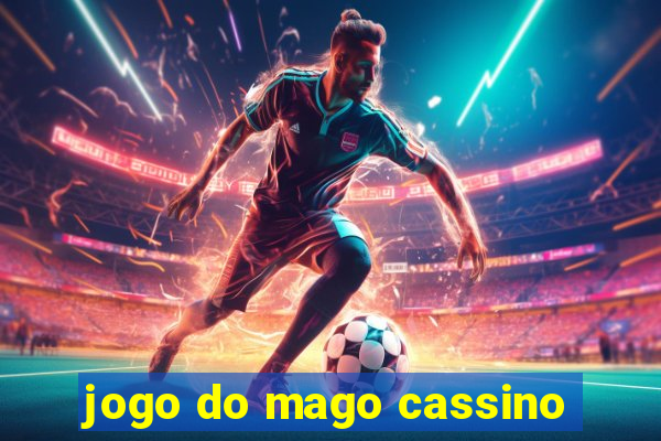 jogo do mago cassino