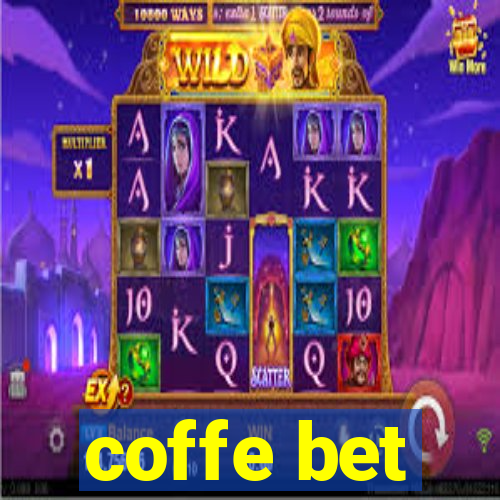 coffe bet