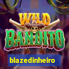 blazedinheiro