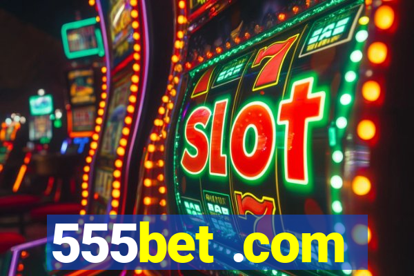 555bet .com