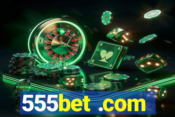 555bet .com