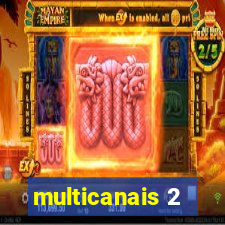 multicanais 2