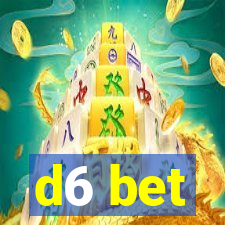 d6 bet