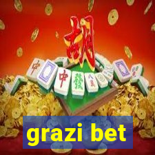 grazi bet