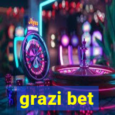 grazi bet