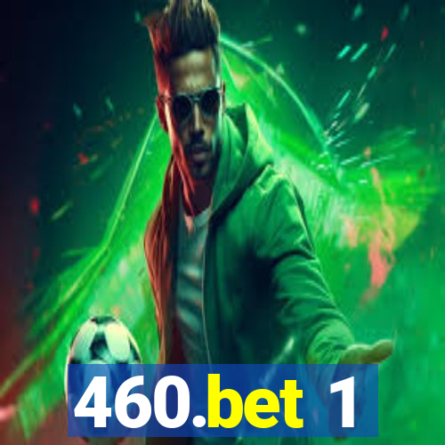 460.bet 1