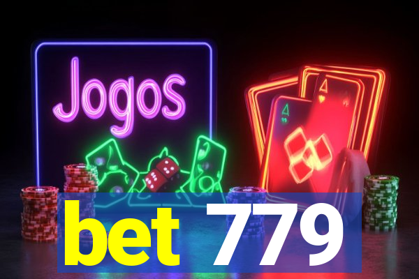 bet 779