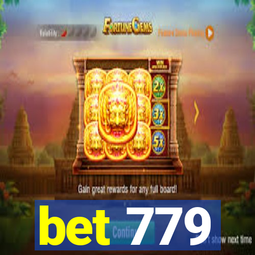 bet 779