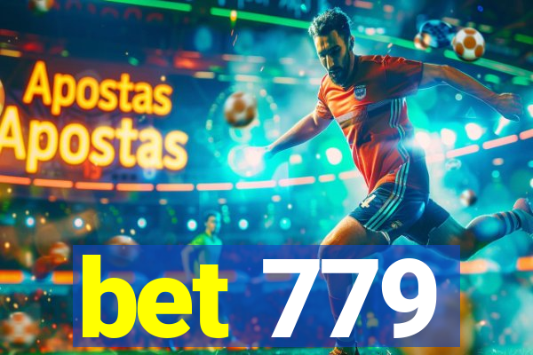 bet 779