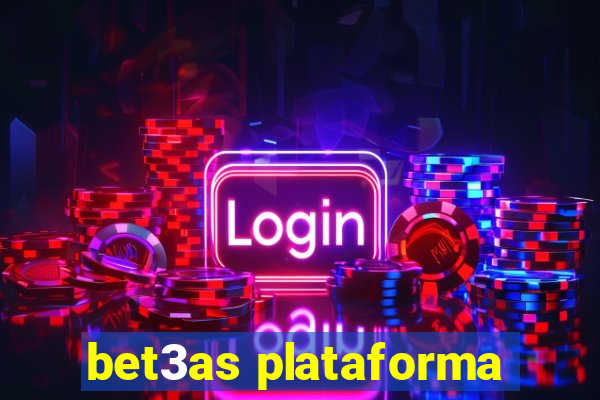 bet3as plataforma